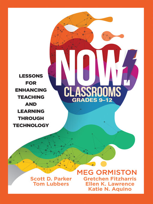 Title details for NOW Classrooms, Grades 9-12 by Meg Ormiston - Available